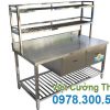 Bàn inox có hộc tủ và kệ trên kệ dưới BAI-22