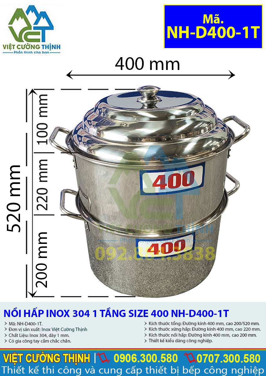 Thông tin: Thông số kỹ thuật nồi hấp inox size 400 NH-D400-1T