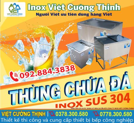 Các mẫu mã thùng đá inox 304 giữ nhiệt giá tốt, thùng đá inox âm bàn, thùng đá inox chân cao, thùng đá inox có khay topping tại nhà Việt Cường Thịnh được rất nhiều khách hàng đánh giá rất đáng để mua. Bạn còn chần chừ gì nữa hãy liên hệ chúng tôi ngay khi bạn cần nha.